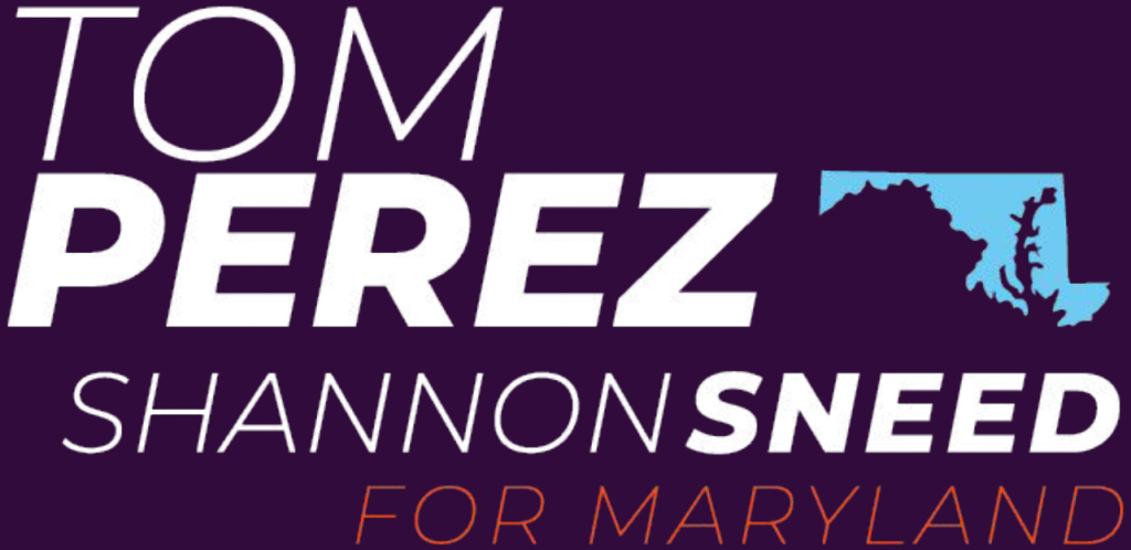 Tom Perez for Maryland